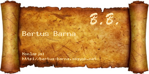 Bertus Barna névjegykártya